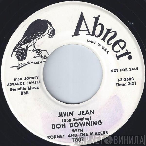 With Don Downing  Rodney & The Blazers  - Jivin' Jean / A Bird In The Hand
