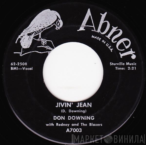 With Don Downing  Rodney & The Blazers  - Jivin' Jean / A Bird In The Hand