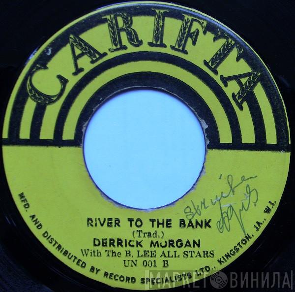 With Donnie Elbert / The Pama All Stars With Derrick Morgan  The Bunny Lee Allstars  - Without You / River To The Bank