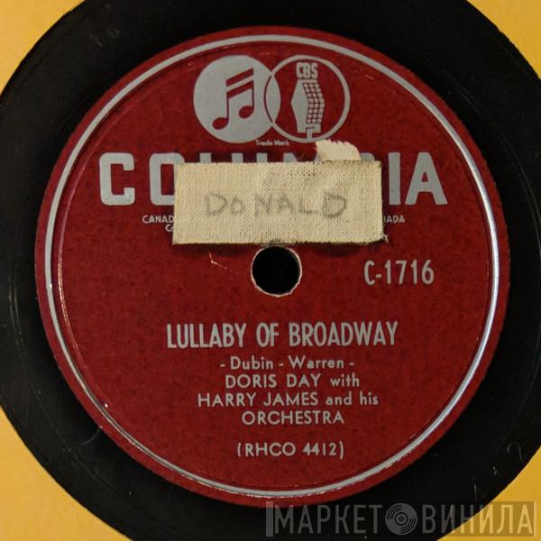 With Doris Day / Harry James And His Orchestra With Harry James And His Orchestra  Doris Day  - Lullaby Of Broadway / Would I Love You