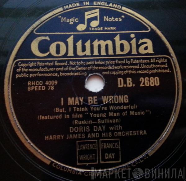 With Doris Day  Harry James And His Orchestra  - I May Be Wrong / The Very Thought Of You