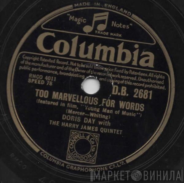 With Doris Day  The Harry James Quintet  - Too Marvellous For Words / With A Song In My Heart