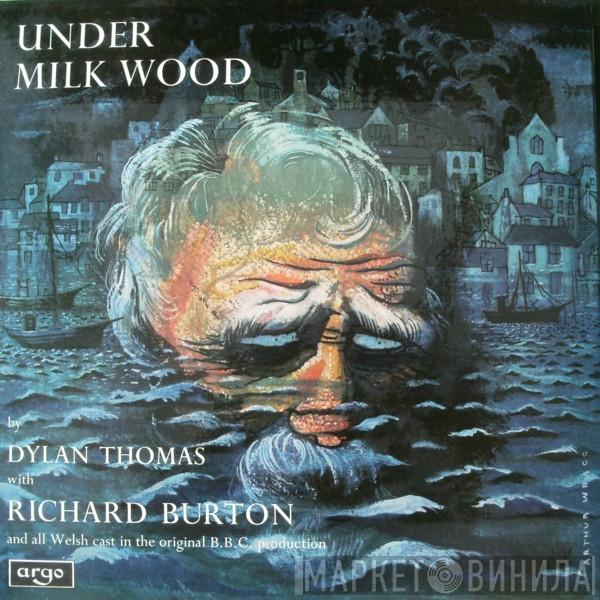 With Dylan Thomas  Richard Burton   - Under Milk Wood