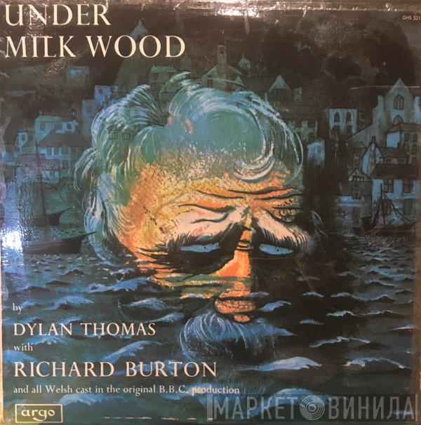 With Dylan Thomas  Richard Burton   - Under Milk Wood