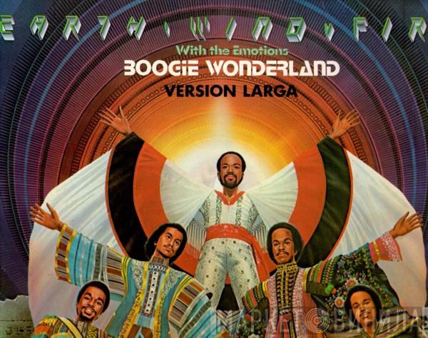 With Earth, Wind & Fire  The Emotions  - Boogie Wonderland (Versión Larga)