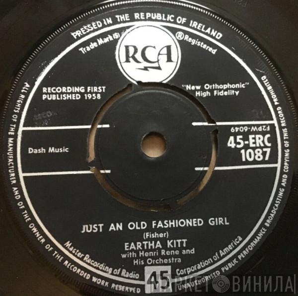 With Eartha Kitt  Henri René And His Orchestra  - If I Can't Take It With Me When I Go / Just An Old Fashioned Girl