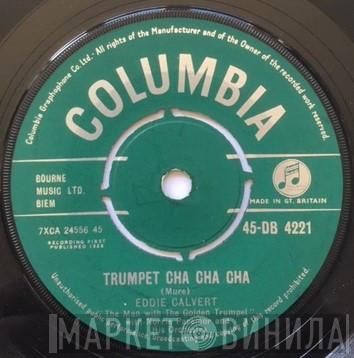 With Eddie Calvert  Norrie Paramor And His Orchestra  - Trumpet Cha Cha Cha