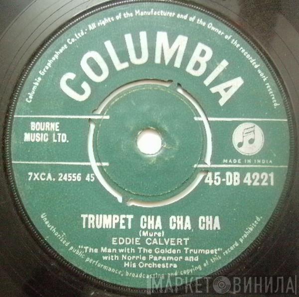 With Eddie Calvert  Norrie Paramor And His Orchestra  - Trumpet Cha Cha Cha