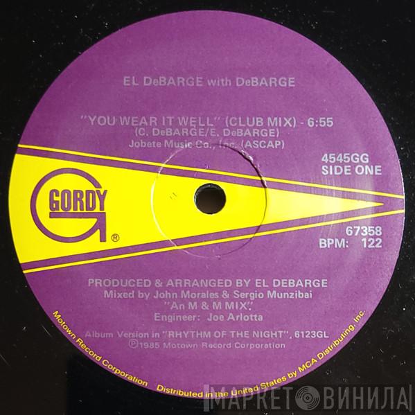 With El DeBarge  DeBarge  - You Wear It Well