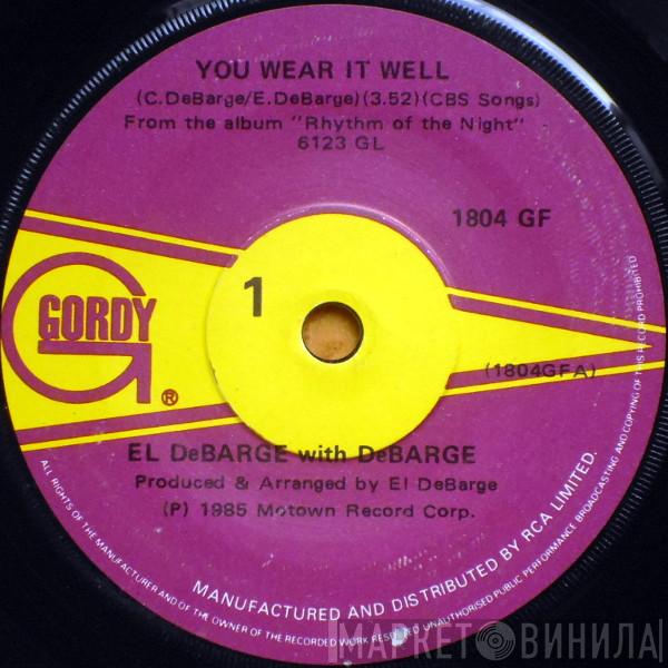 With El DeBarge  DeBarge  - You Wear It Well