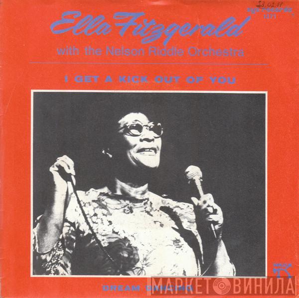 With Ella Fitzgerald  Nelson Riddle And His Orchestra  - I Get A Kick Out Of You