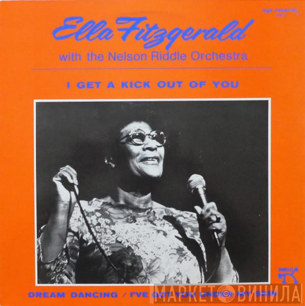 With Ella Fitzgerald  Nelson Riddle And His Orchestra  - I Get A Kick Out Of You