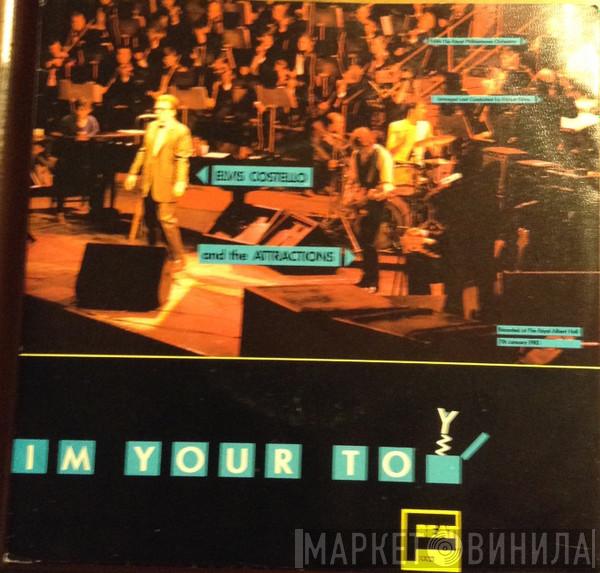 With Elvis Costello & The Attractions  The Royal Philharmonic Orchestra  - I'm Your Toy