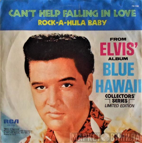 With Elvis Presley  The Jordanaires  - Can't Help Falling In Love / Rock-A-Hula Baby