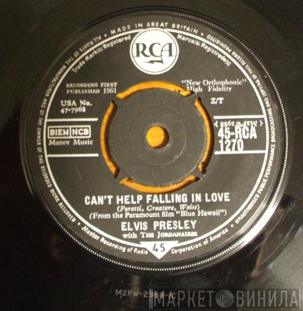 With Elvis Presley  The Jordanaires  - Can't Help Falling In Love / Rock-A-Hula Baby
