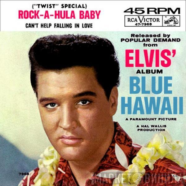 With Elvis Presley  The Jordanaires  - Can't Help Falling In Love / Rock-A-Hula Baby