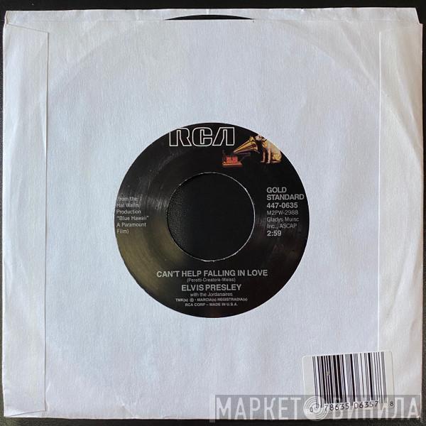 With Elvis Presley  The Jordanaires  - Can't Help Falling In Love / Rock-A-Hula Baby