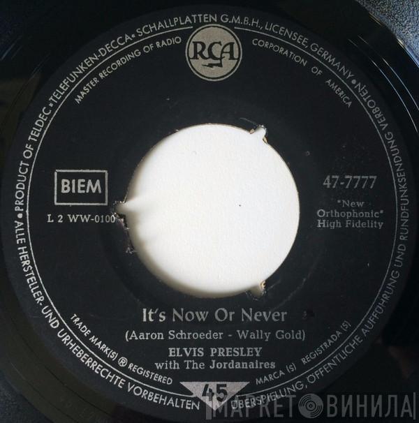 With Elvis Presley  The Jordanaires  - It's Now Or Never / A Mess Of Blues