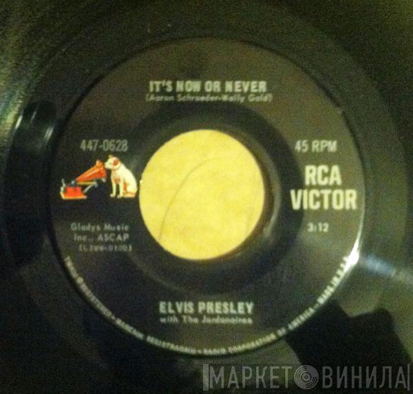 With Elvis Presley  The Jordanaires  - It's Now Or Never / A Mess Of Blues
