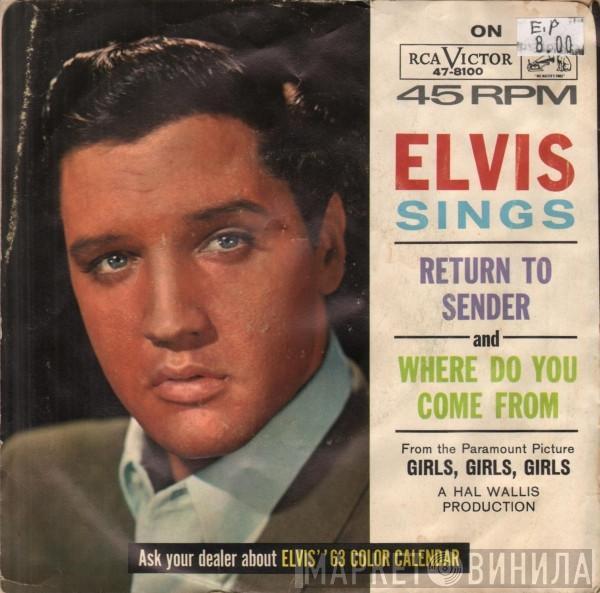 With Elvis Presley  The Jordanaires  - Return To Sender / Where Do You Come From