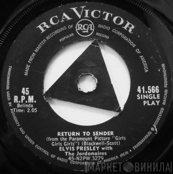 With Elvis Presley  The Jordanaires  - Return To Sender / Where Do You Come From