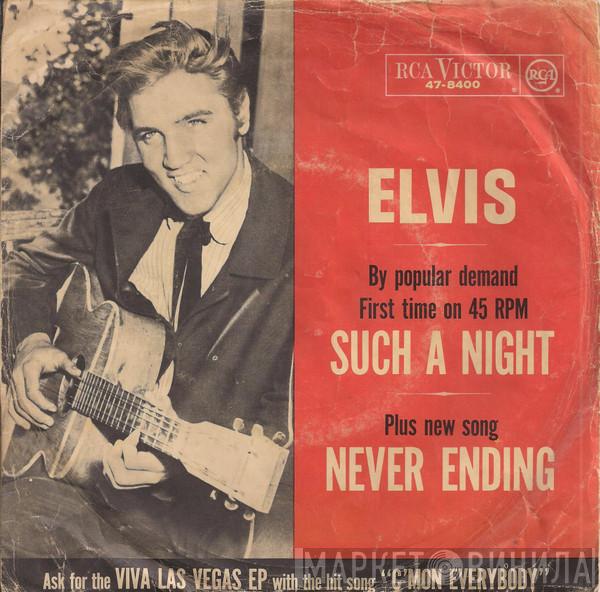 With Elvis Presley  The Jordanaires  - Such A Night / Never Ending