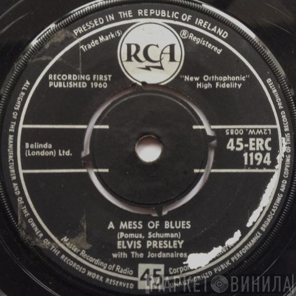With Elvis Presley  The Jordanaires  - A Mess Of Blues