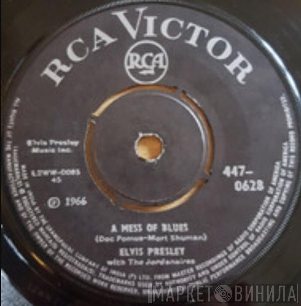 With Elvis Presley  The Jordanaires  - A Mess Of Blues