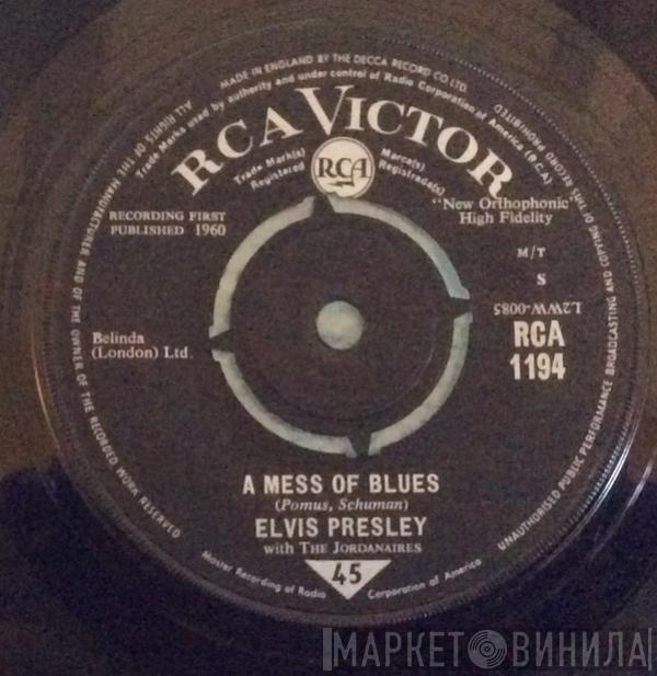 With Elvis Presley  The Jordanaires  - A Mess Of Blues