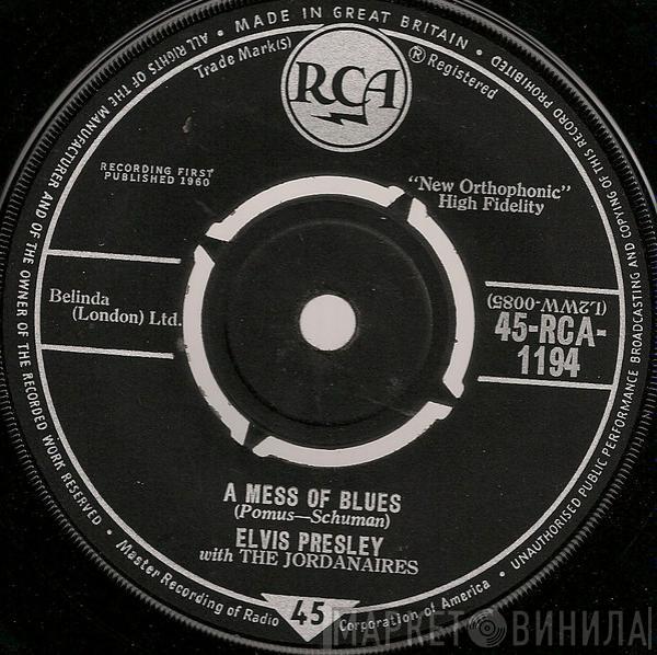 With Elvis Presley  The Jordanaires  - A Mess Of Blues
