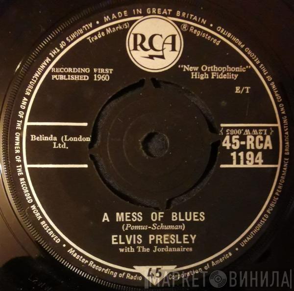 With Elvis Presley  The Jordanaires  - A Mess Of Blues