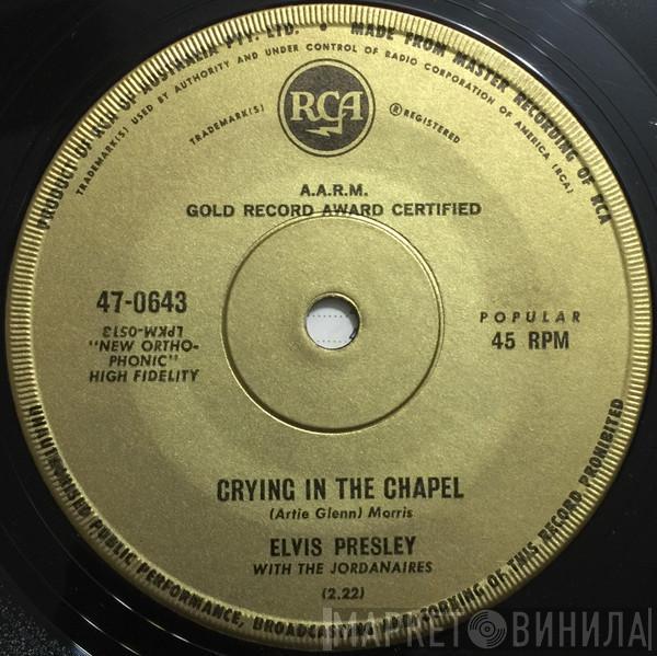 With Elvis Presley  The Jordanaires  - Crying In The Chapel
