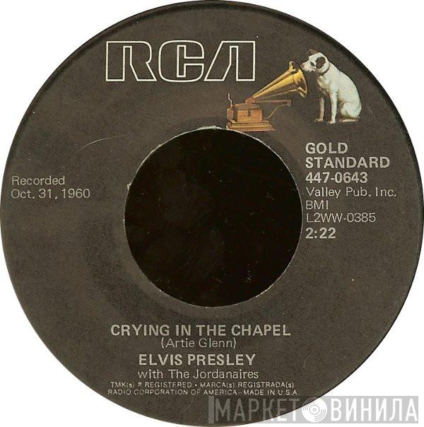 With Elvis Presley  The Jordanaires  - Crying In The Chapel