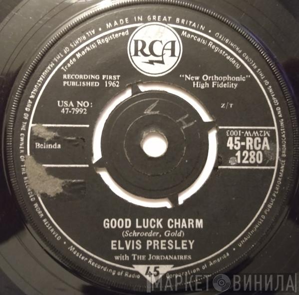 With Elvis Presley  The Jordanaires  - Good Luck Charm
