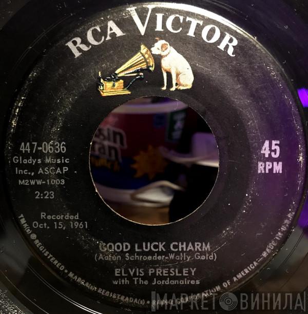 With Elvis Presley  The Jordanaires  - Good Luck Charm