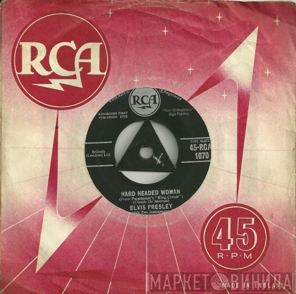 With Elvis Presley  The Jordanaires  - Hard Headed Woman