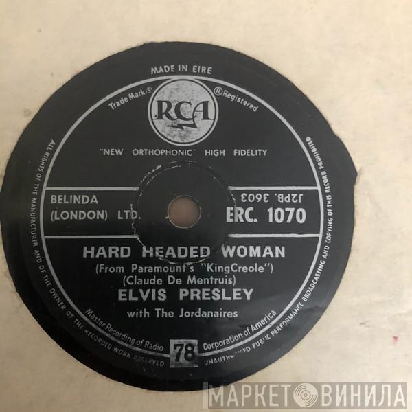 With Elvis Presley  The Jordanaires  - Hard Headed Woman
