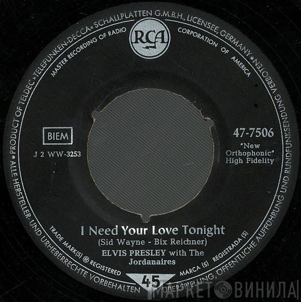 With Elvis Presley  The Jordanaires  - I Need Your Love Tonight