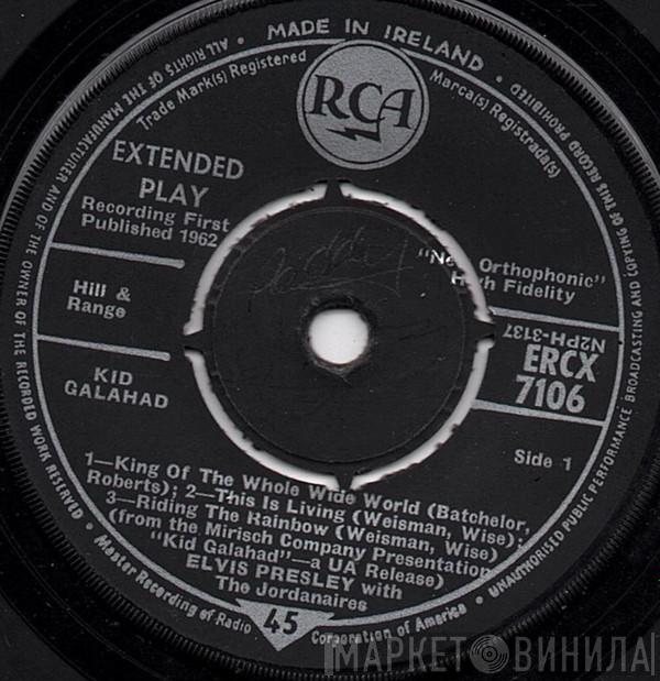 With Elvis Presley  The Jordanaires  - Kid Galahad
