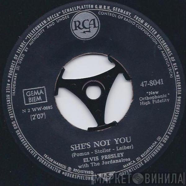 With Elvis Presley  The Jordanaires  - She's Not You