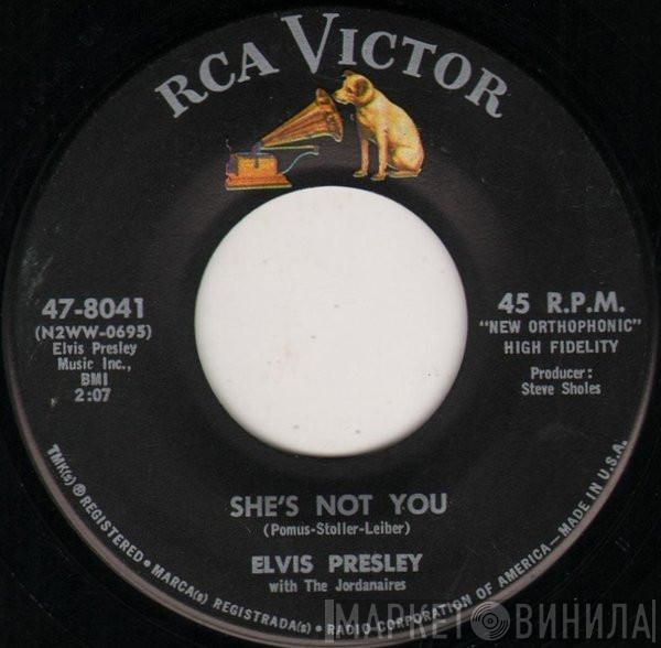 With Elvis Presley  The Jordanaires  - She's Not You 
