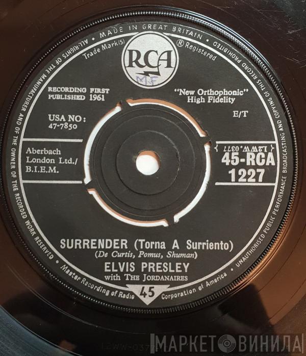 With Elvis Presley  The Jordanaires  - Surrender (Torna A Surriento)