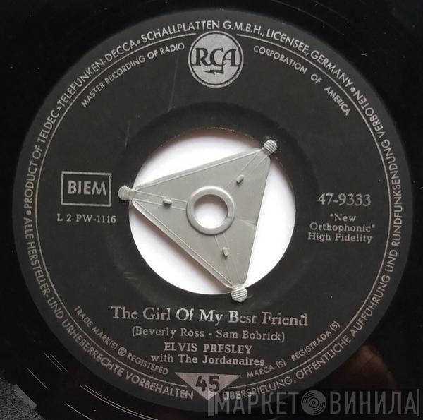 With Elvis Presley  The Jordanaires  - The Girl Of My Best Friend