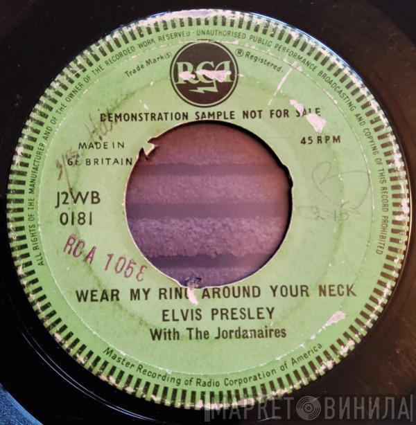 With Elvis Presley  The Jordanaires  - Wear My Ring Around Your Neck