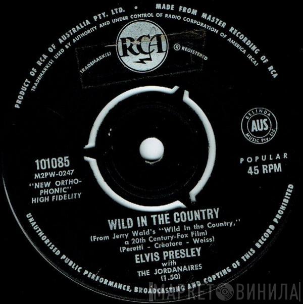 With Elvis Presley  The Jordanaires  - Wild In The Country