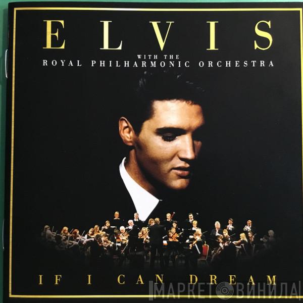 With Elvis Presley  The Royal Philharmonic Orchestra  - If I Can Dream