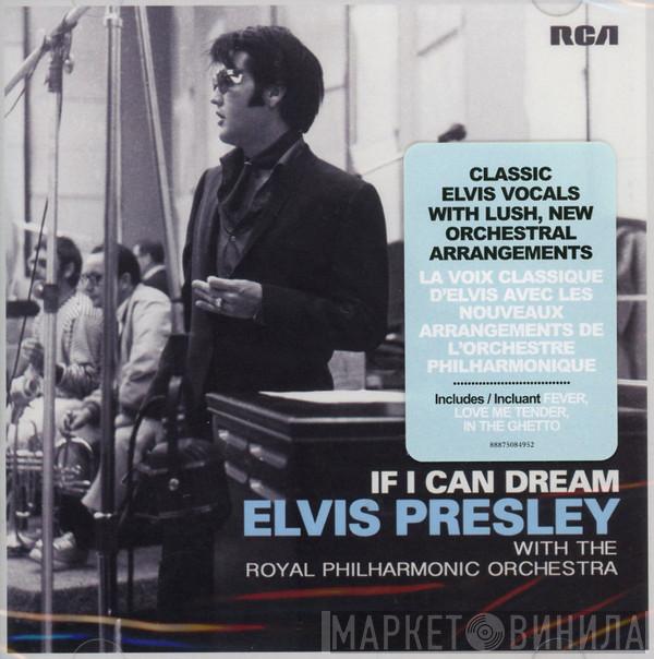 With Elvis Presley  The Royal Philharmonic Orchestra  - If I Can Dream