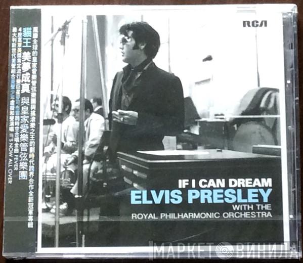 With Elvis Presley  The Royal Philharmonic Orchestra  - If I Can Dream