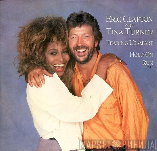With Eric Clapton  Tina Turner  - Tearing Us Apart