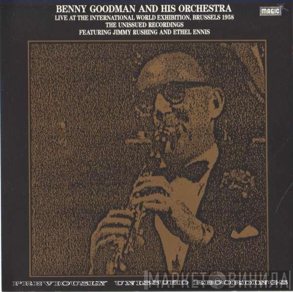 With Featured Vocalists Benny Goodman And His Orchestra And Jimmy Rushing  Ethel Ennis  - Live At The International World Exhibition, Brussels 1958 The Unissued Recordings